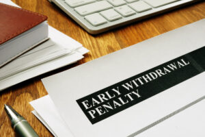 early withdrawal penalty